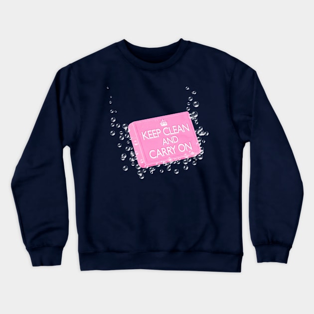 Keep Clean and Carry On Crewneck Sweatshirt by AlisterCat